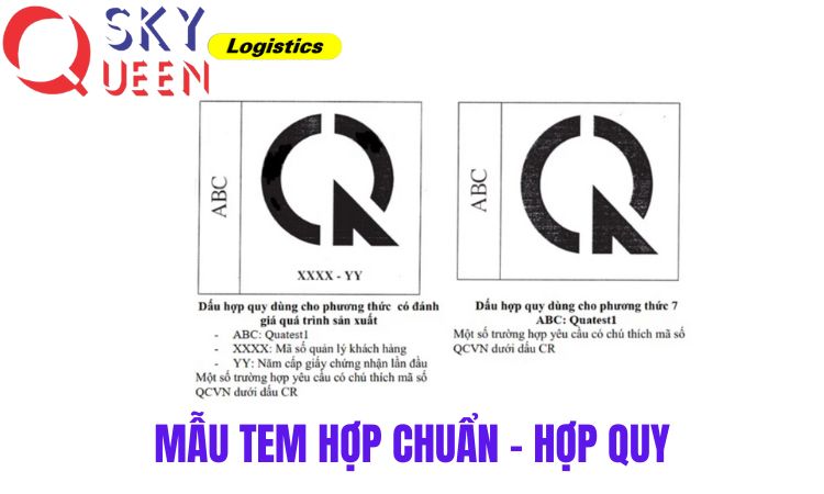 Mẫu tem Hợp chuẩn - Hợp quy dán trên sản phẩm - Sky Queen Logistics