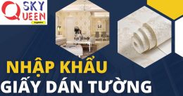 NHẬP KHẨU GIẤY DÁN TƯỜNG