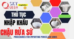 THỦ TỤC NHẬP KHẨU CHẬU RỬA SỨ