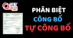 PHÂN BIỆT CÔNG BỐ VÀ TỰ CÔNG BỐ