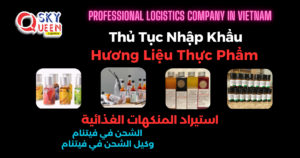 Thủ Tục Nhập Khẩu Hương Liệu Thực Phẩm