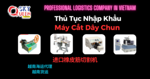 THỦ TỤC NHẬP KHẨU MÁY CẮT DÂY CHUN