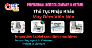 THỦ TỤC NHẬP KHẨU MÁY ĐẾM VIÊN NÉN