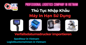 THỦ TỤC NHẬP KHẨU MÁY IN HẠN SỬ DỤNG