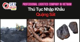 THỦ TỤC NHẬP KHẨU QUẶNG SẮT