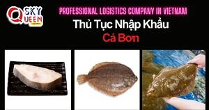 THỦ TỤC NHẬP KHẨU CÁ BƠN