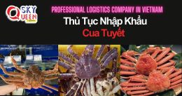 THỦ TỤC NHẬP KHẨU CUA TUYẾT