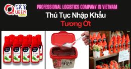 THỦ TỤC NHẬP KHẨU TƯƠNG ỚT