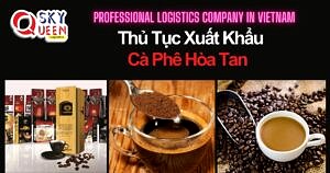 THỦ TỤC XUẤT KHẨU CÀ PHÊ HÒA TAN