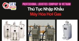 NHẬP KHẨU MÁY HÓA HƠI GAS