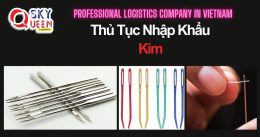 THỦ TỤC NHẬP KHẨU KIM