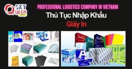 THỦ TỤC NHẬP KHẨU GIẤY IN