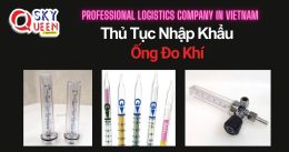 THỦ TỤC NHẬP KHẨU ỐNG ĐO KHÍ