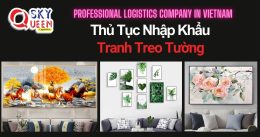 THỦ TỤC NHẬP KHẨU TRANH TREO TƯỜNG