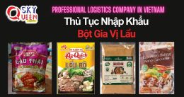 THỦ TỤC NHẬP KHẨU BỘT GIA VỊ LẨU