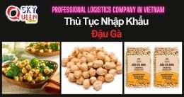 THỦ TỤC NHẬP KHẨU ĐẬU GÀ