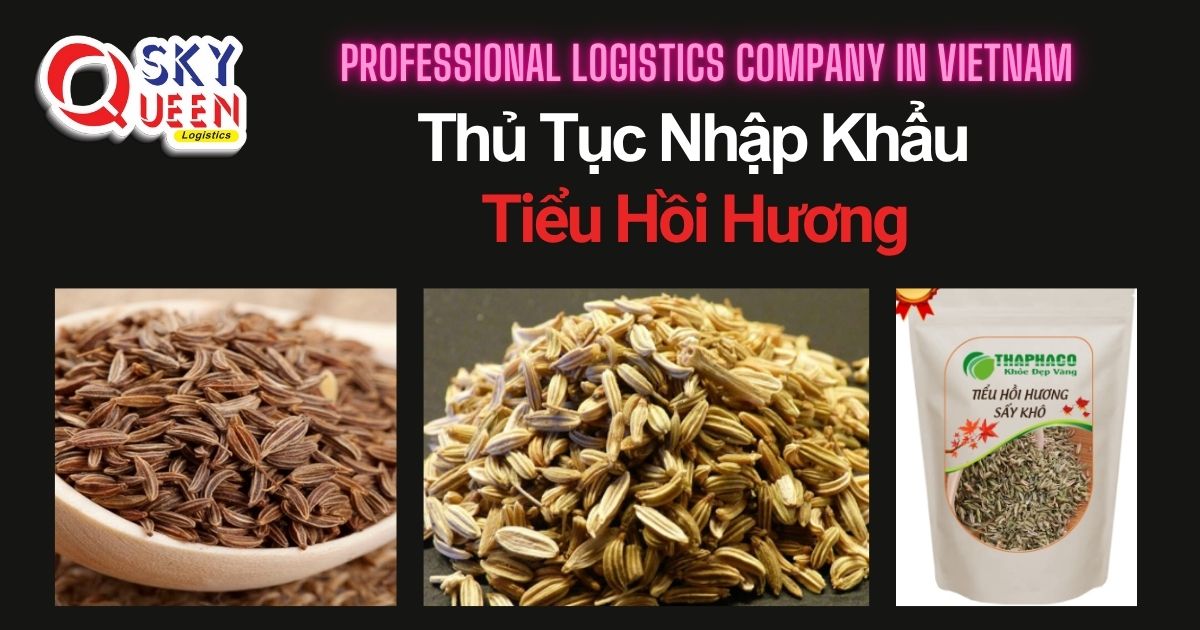 THỦ TỤC NHẬP KHẨU TIỂU HỒI HƯƠNG thu-tuc-nhap-khau-tieu-hoi-huong-sky-queen-logistics