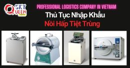 THỦ TỤC NHẬP KHẨU NỒI HẤP TIỆT TRÙNG