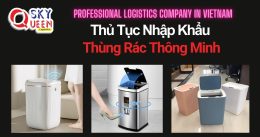 THỦ TỤC NHẬP KHẨU THÙNG RÁC THÔNG MINH