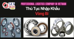 THỦ TỤC NHẬP KHẨU VÒNG BI